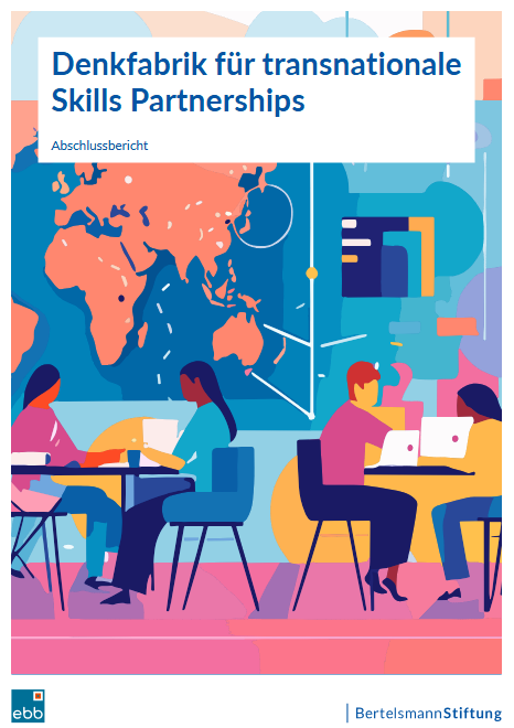 BertelsmannStiftung Abschlussbericht DenkfabrikfürTransnationaleSkillsParnerships2024